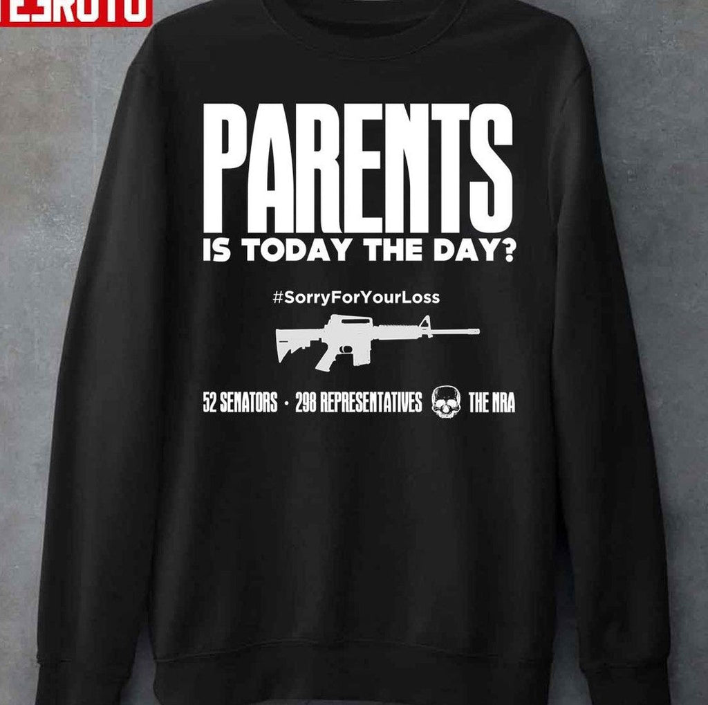 Parents Is Today The Day Assisted By 52 Senators 298 Representatives Unisex T-Shirt