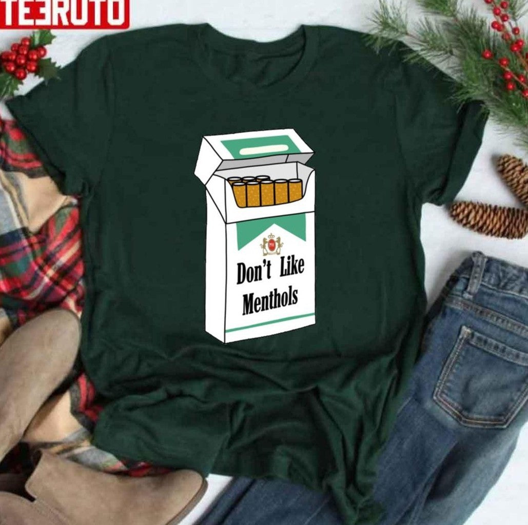 Smoking Dont Like Menthols Unisex T-Shirt