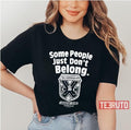 Some People Just Don’t Belong Caddyshack Unisex T-Shirt