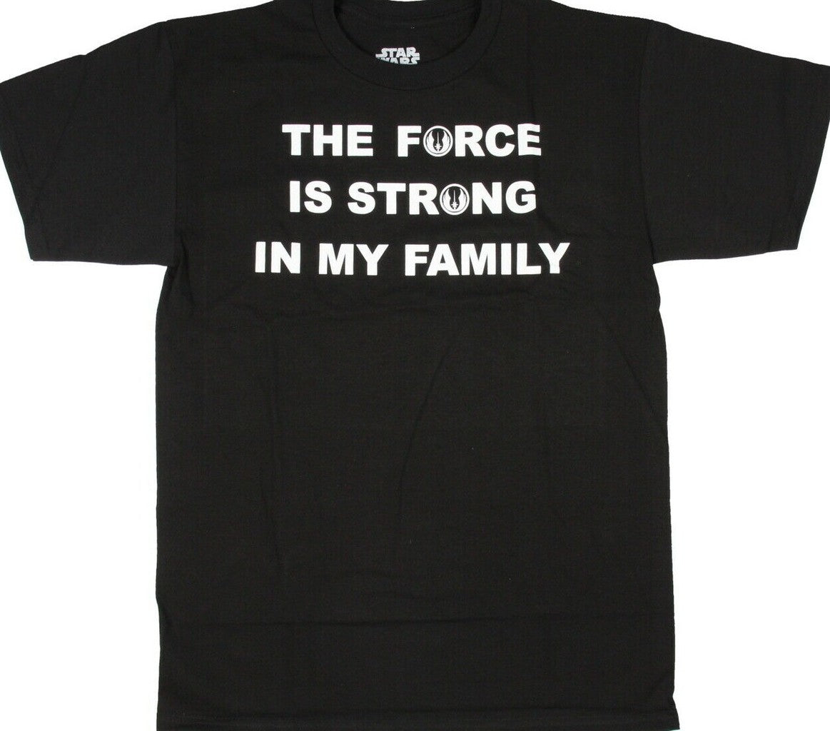 The Force Is Strong In My Family Unisex T-Shirt