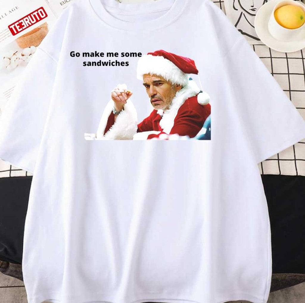 Bad Santa Movie Make Sandwich Unisex T-Shirt