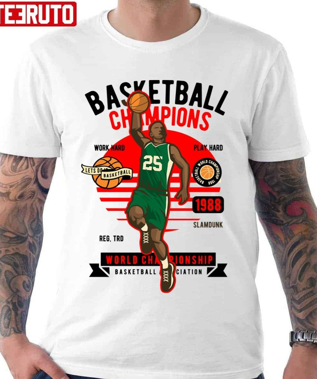 Basketball Champions Work Hard Play Hard 1988 Unisex T-Shirt
