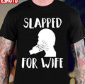 Slapped For Wife Funny Moment Gift Unisex T-Shirt