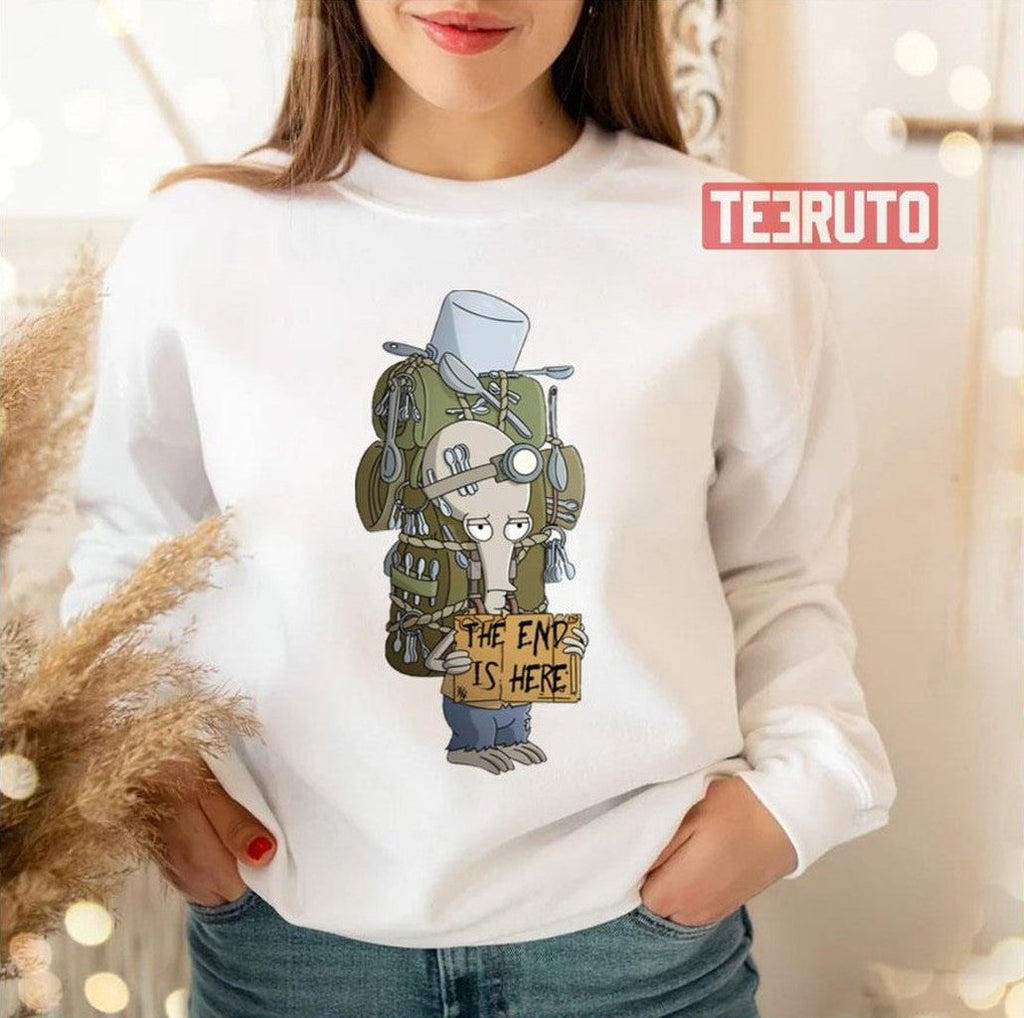 Roger The End Is Here American Dad Unisex Sweatshirt