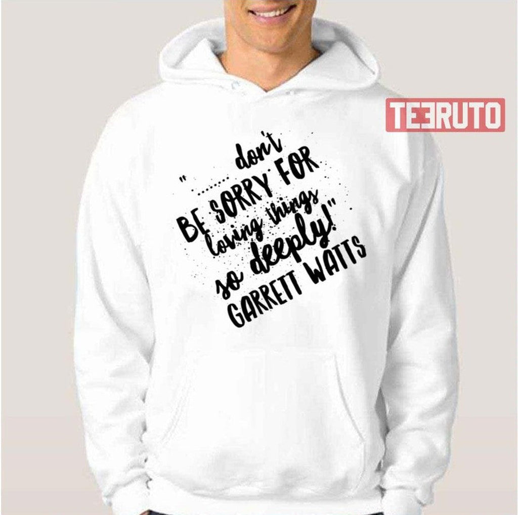 Quotes From Garrett Watts Unisex T-Shirt
