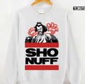 Old School Sho Nuff 2 Unisex Sweatshirt