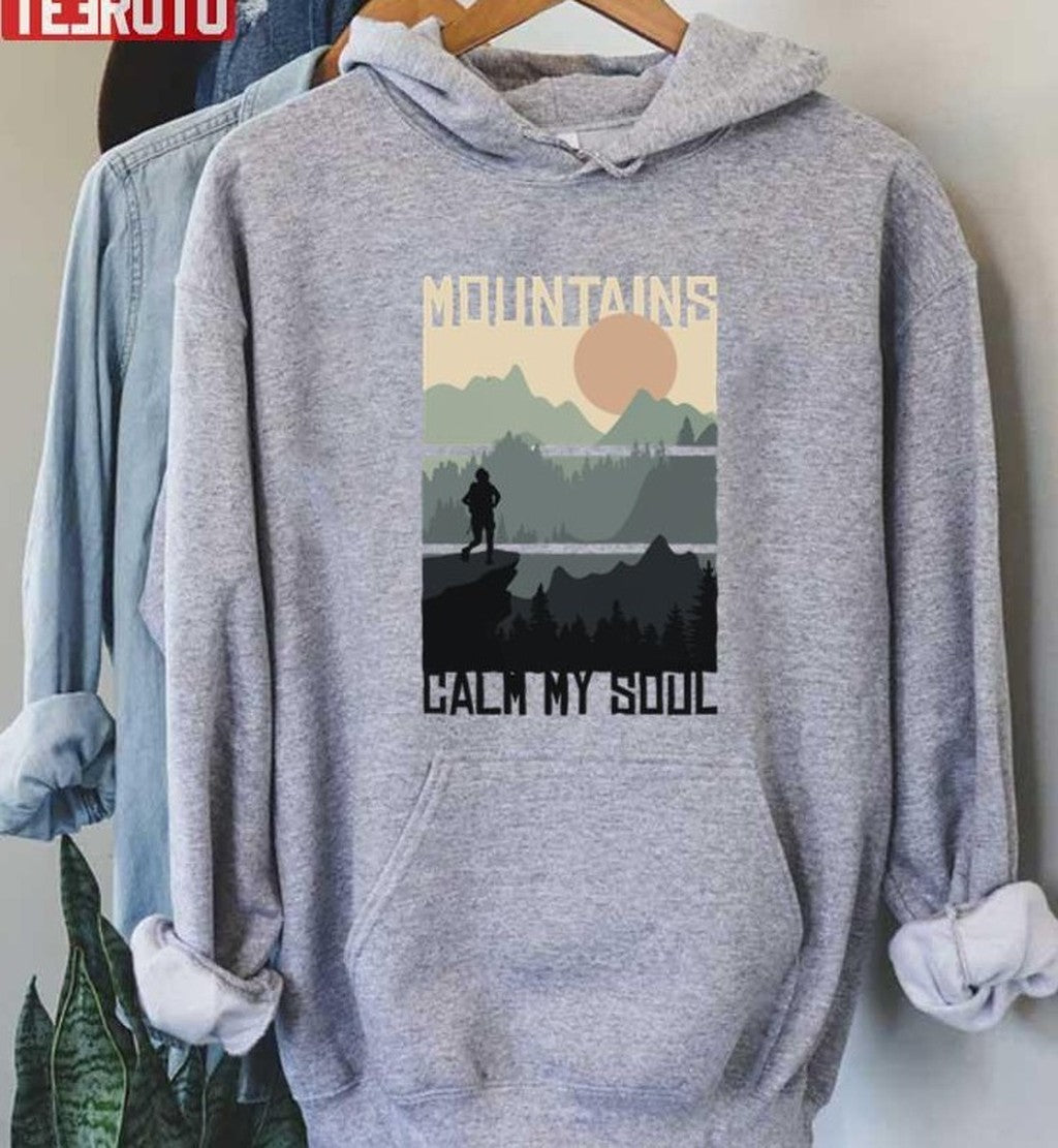 Mountains Calm My Soul Unisex Sweatshirt