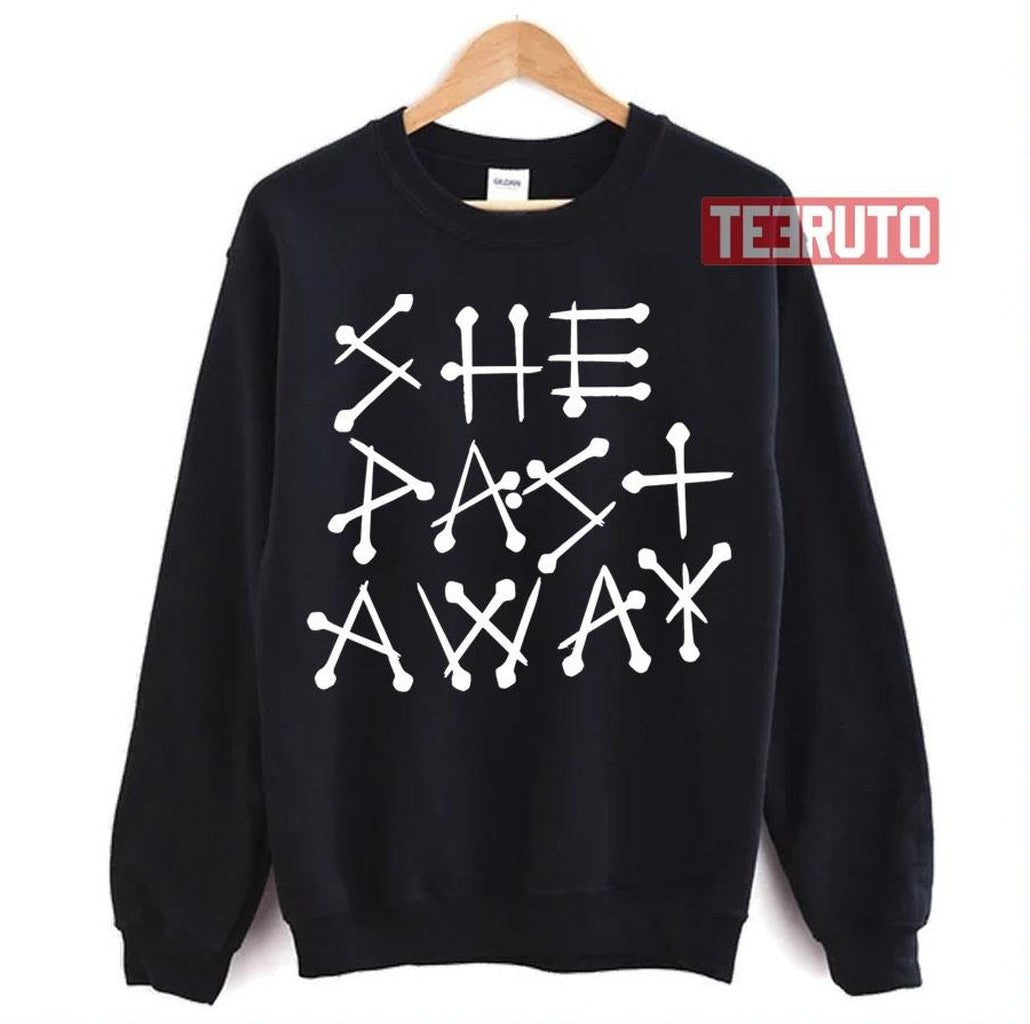 She Past Away White Logo Unisex Sweatshirt