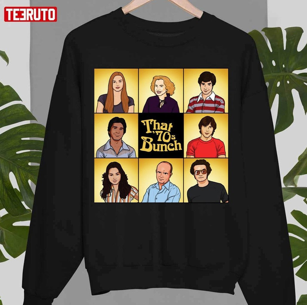 The Brady Bunch X That 70s Show Cast That 70s Bunch Unisex Sweatshirt