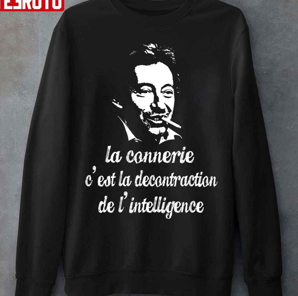 Serge Gainsbourg Quote Unisex T-Shirt