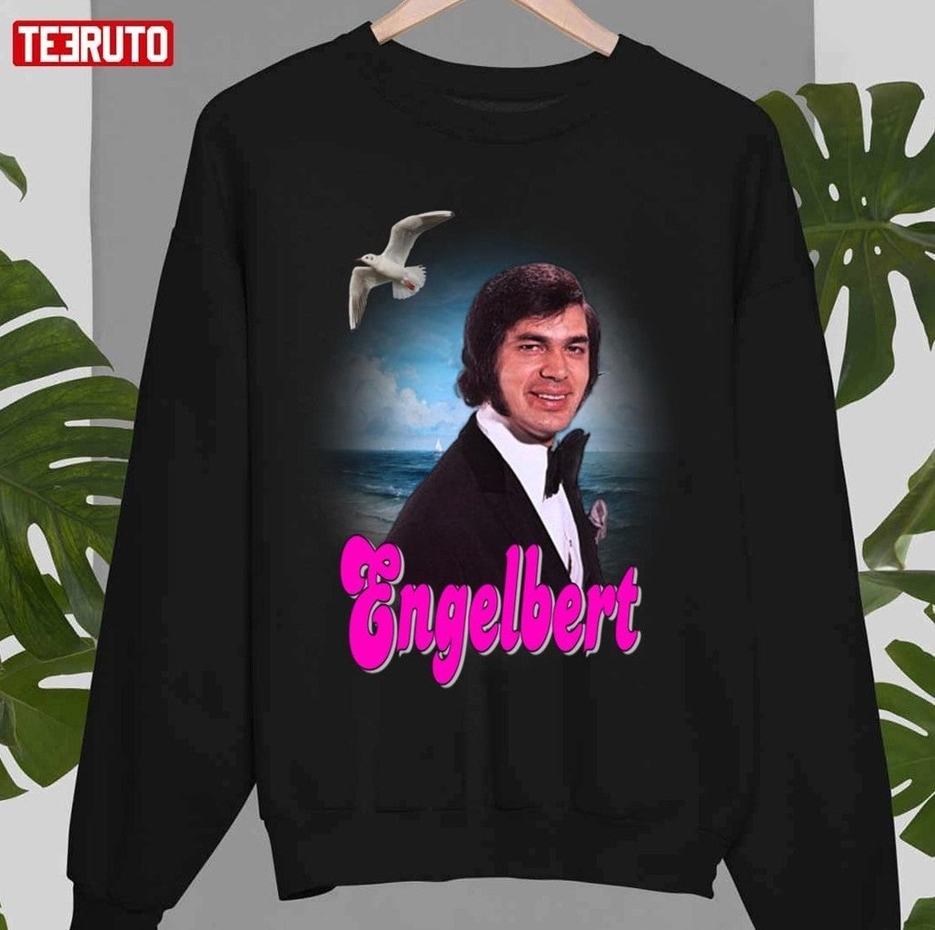 Singer Engelbert Is For Lovers Engelbert Humperdinck Unisex T-Shirt