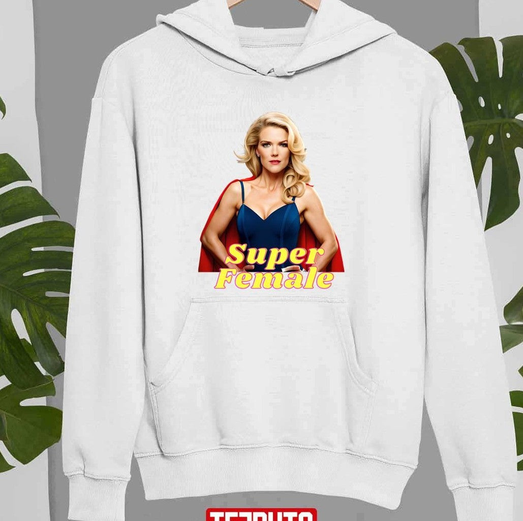 Super Female Megyn Kelly Funny Art Unisex T-Shirt