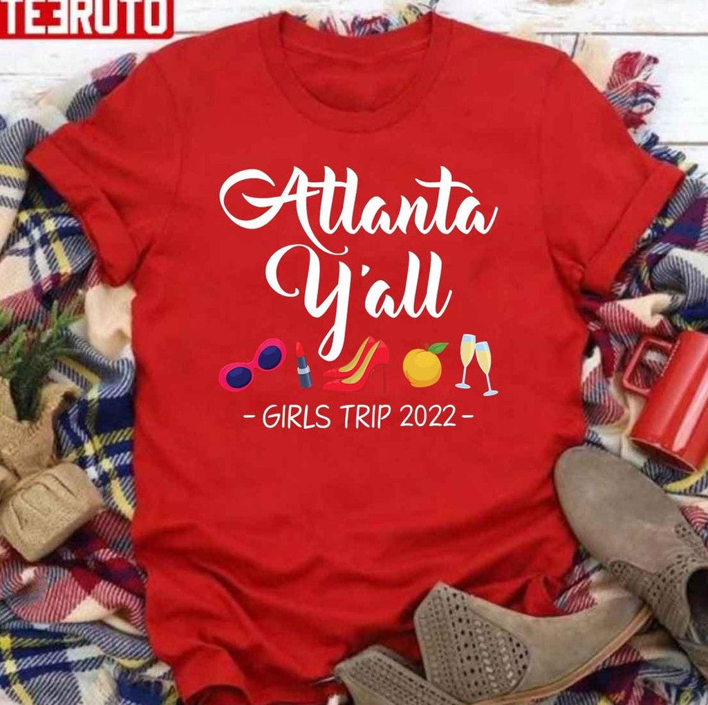 Bachelorette Atlanta Y'all Girls Trip 2022 Unisex T-Shirt