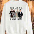 The Hangover Who Let The Dogs Out Unisex Sweatshirt