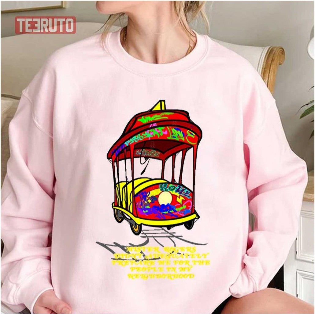 Mr Rogers Didn't Adequately Prepare Me Mister Rogers' Neighborhood Unisex Sweatshirt