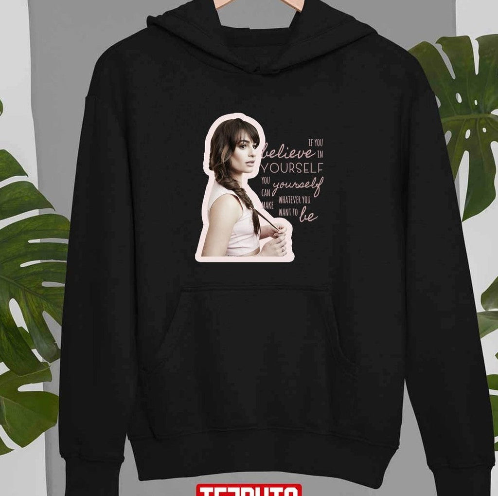 Believe In Yourself Lea Michele Unisex T-Shirt