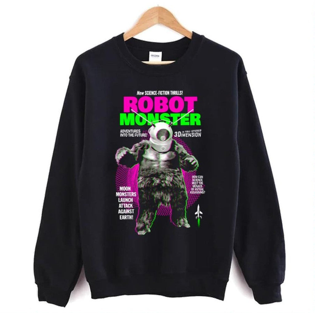 Robot Monster Plan 9 From Outer Space Unisex Sweatshirt
