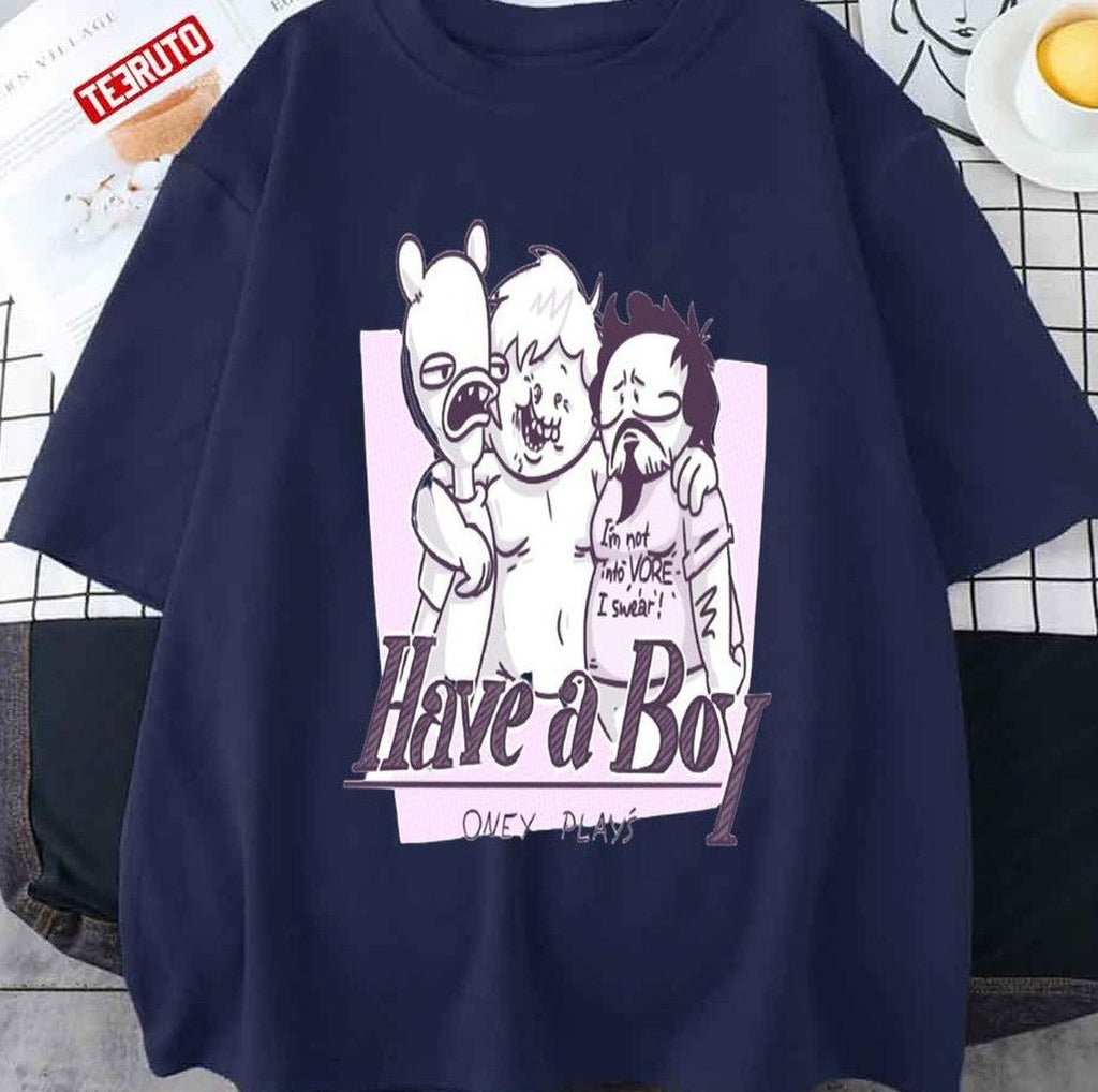 Oneyplays Have A Boy Unisex T-shirt