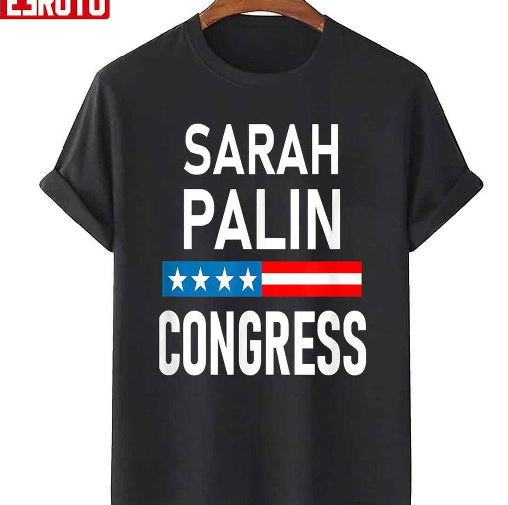 Sarah Palin For Congress Vote Sarah Palin Unisex T-Shirt