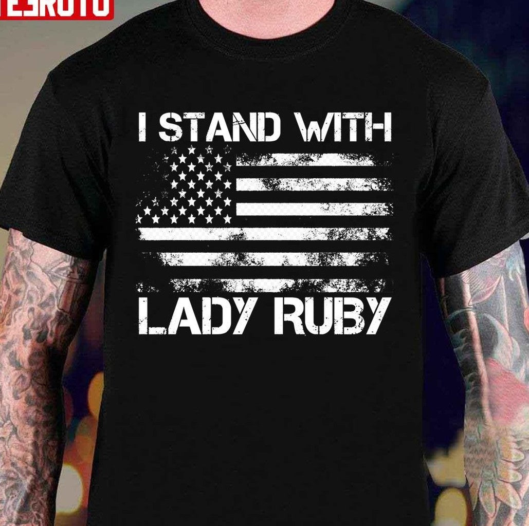 Stay Strong I Stand With Lady Ruby Grunge US Flag Unisex T-Shirt