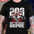 Represent Nate Diaz Flip Finger Don't Be Scared Homie Unisex T-shirt