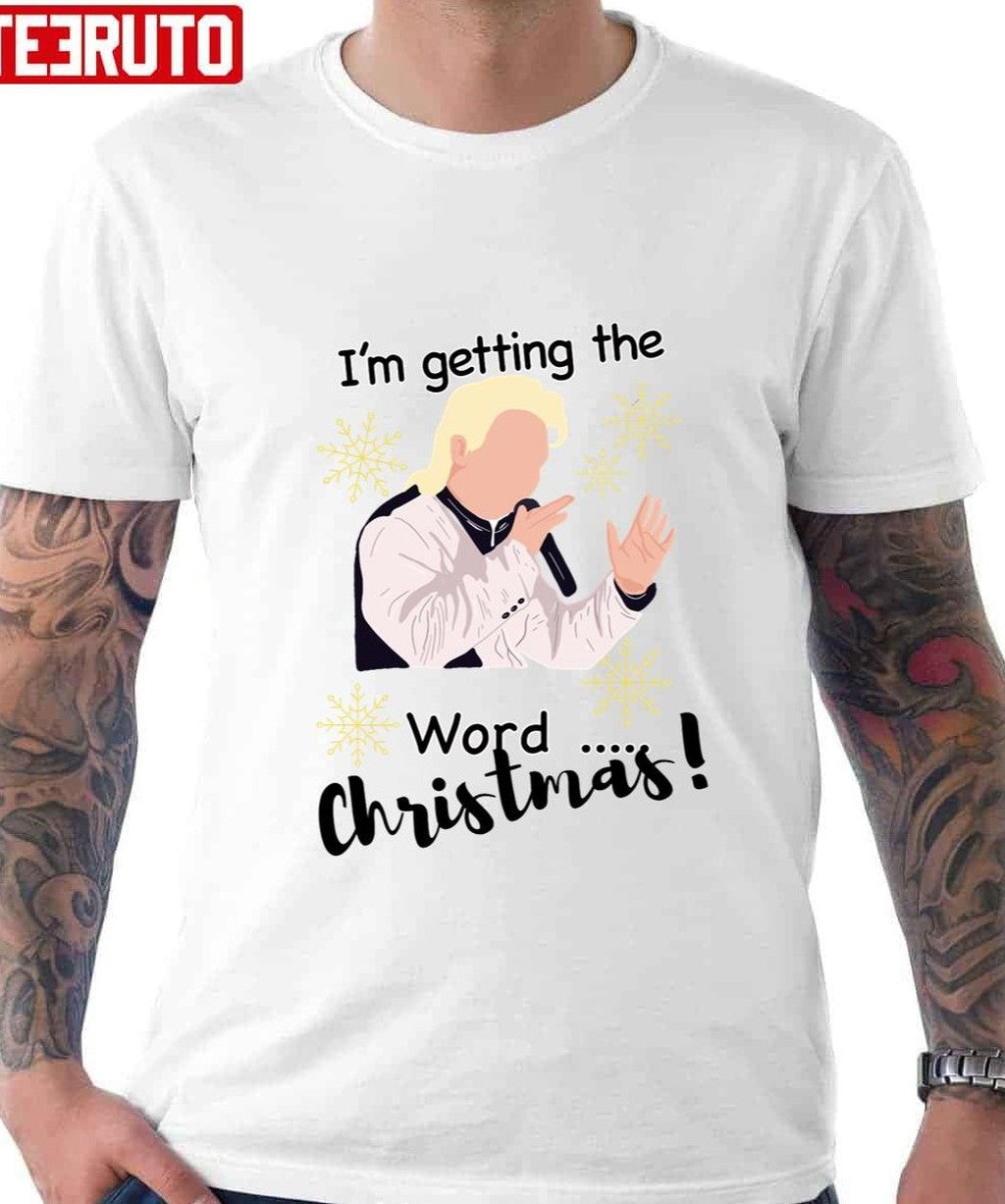 Phoenix Nights I’m Getting The Wordchristmas Unisex T-Shirt