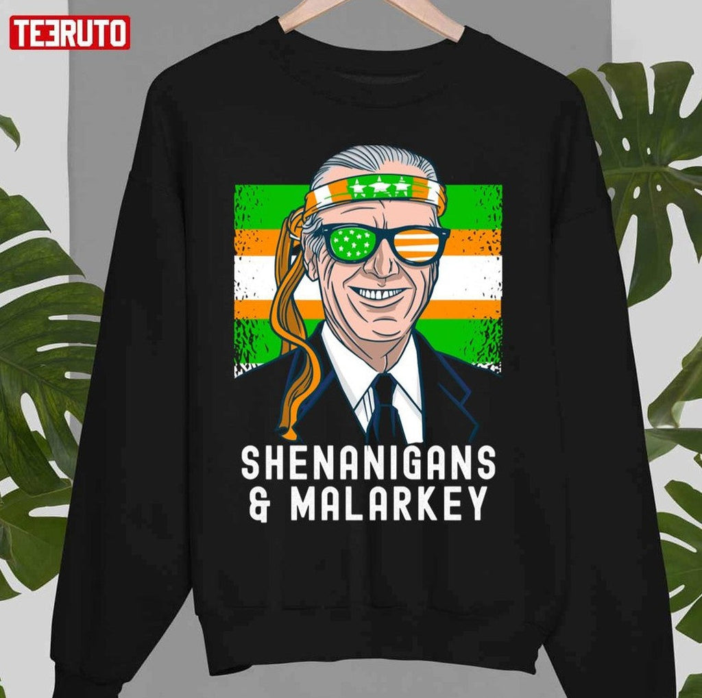 Biden St Patricks Day Irish Lucky Shenanigans Malarkey Shamrock Unisex Sweatshirt