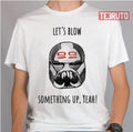 Something Up Wrecker The Bad Batch Unisex T-Shirt