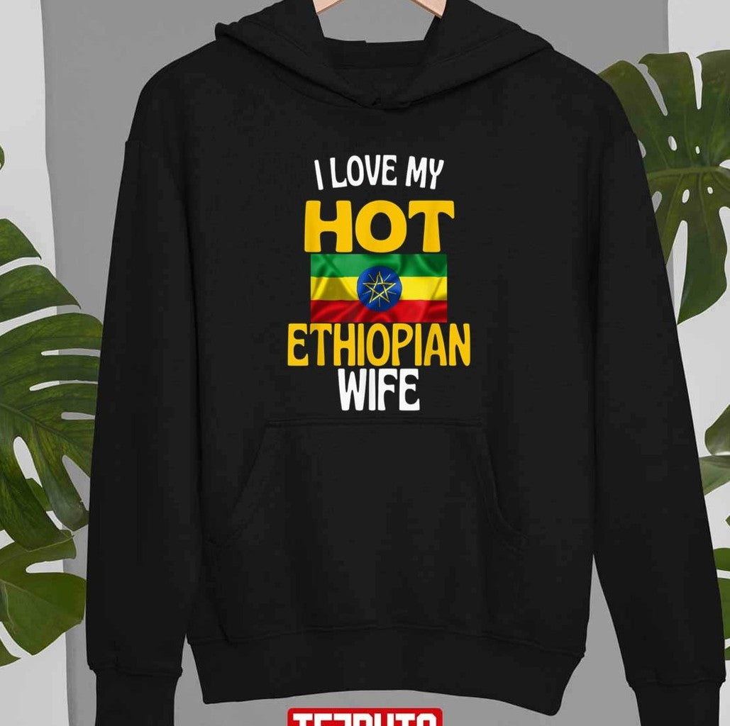 Awesome Design I Love My Hot Ethiopian Wife Unisex T-Shirt