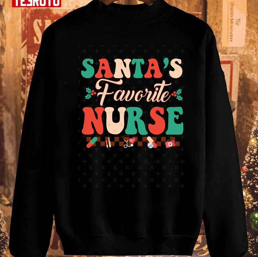 Santa's Favorite Nurse Christmas Nurse Life Sweatshirt