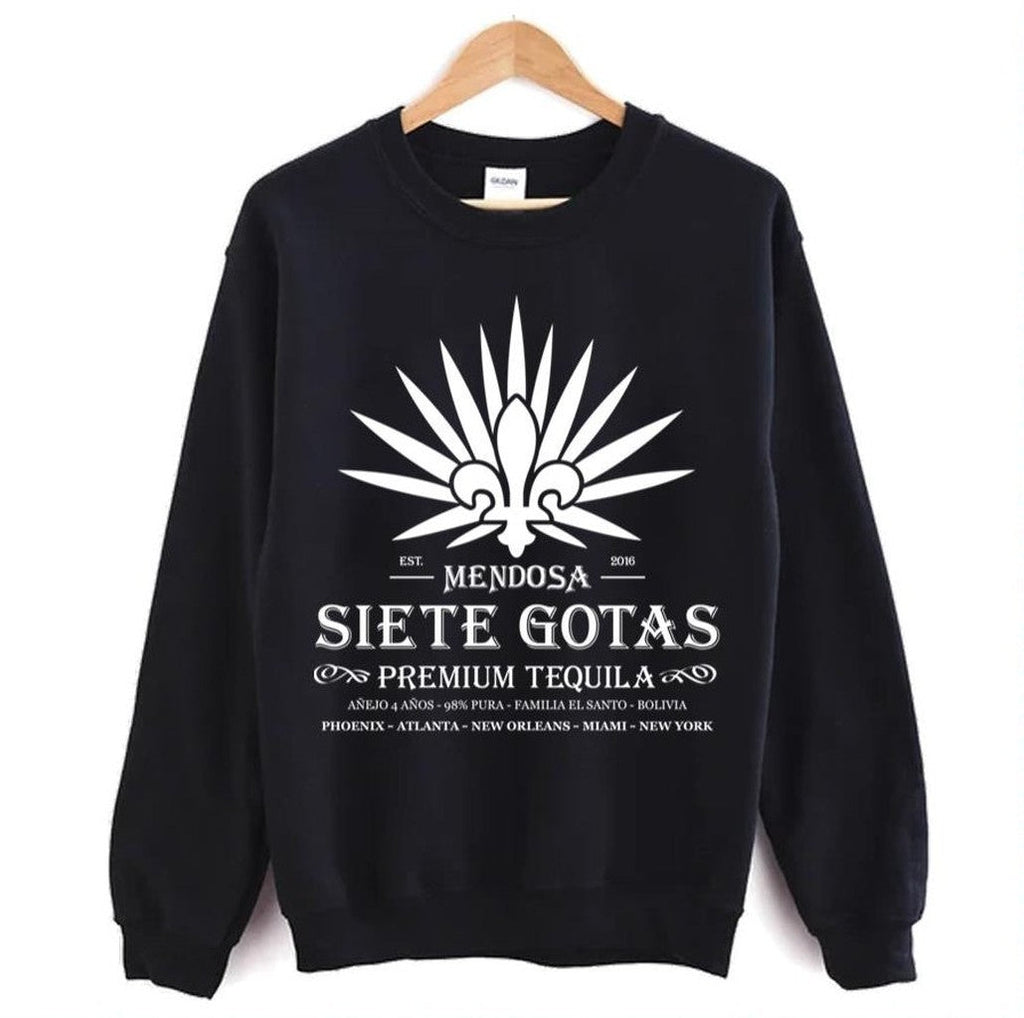 Siete Gotas Mendosa Dark Tequila Unisex Sweatshirt
