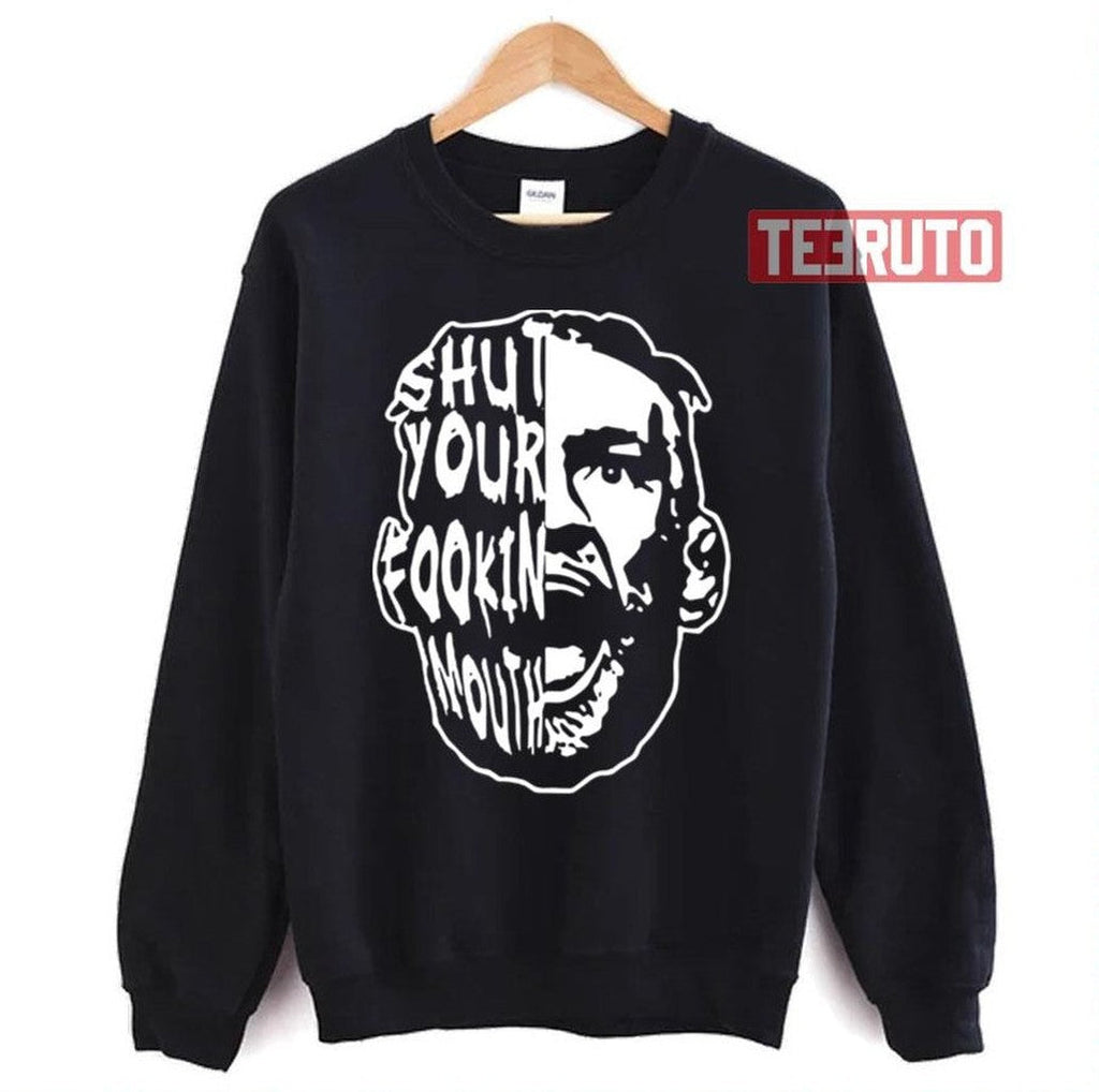 Notorious Ufc Mma Shut Your Mouth Unisex Sweatshirt