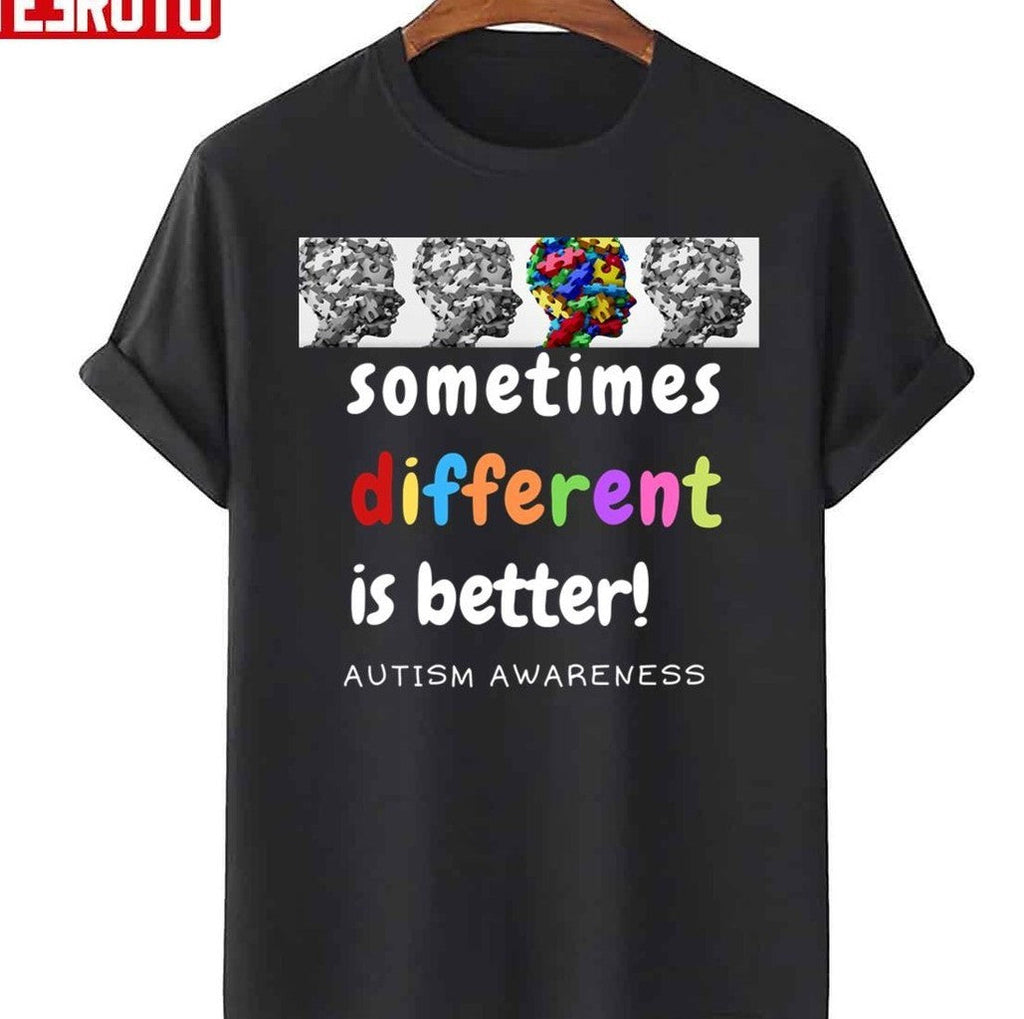 Autism Awareness Colorful Somtimes Diffrent Is Better Unisex Sweatshirt