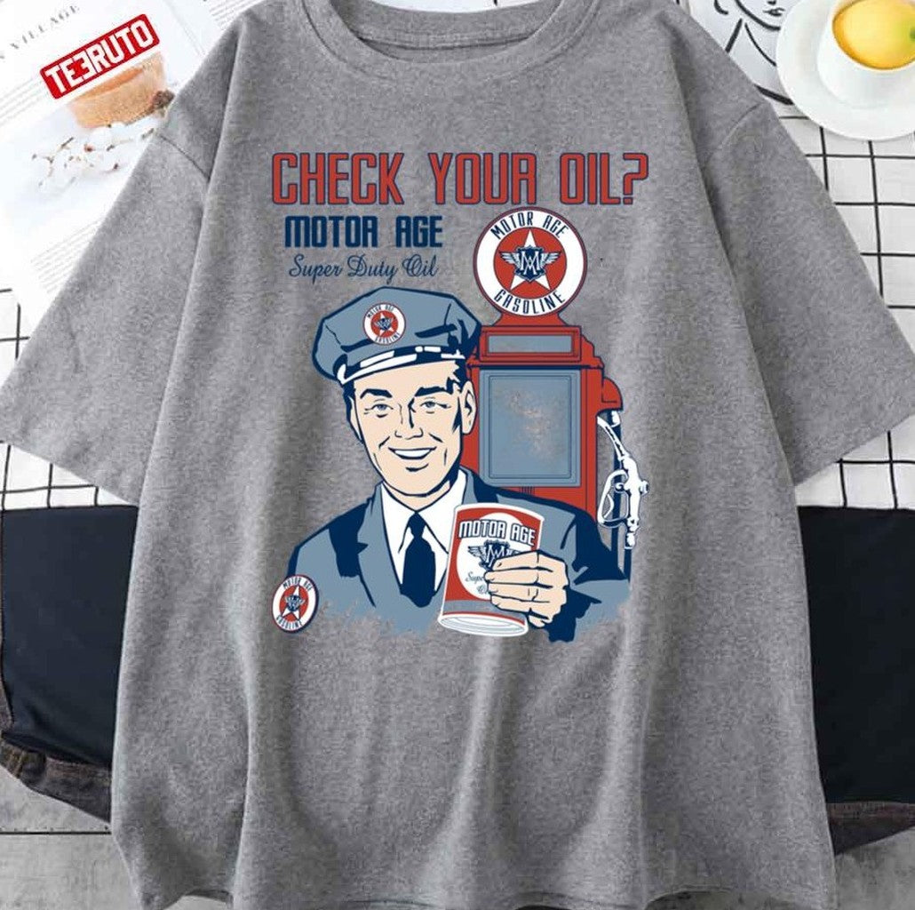Motor Age Check Your Oil Unisex T-Shirt
