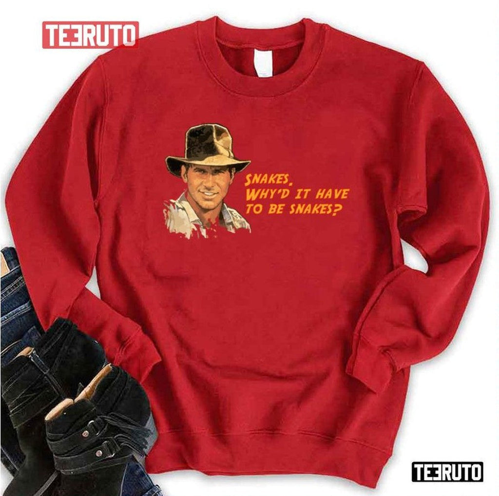 Snakes Quote Indiana Jones Unisex Sweatshirt