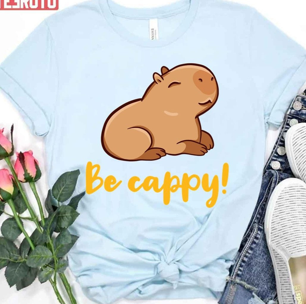 Be Cappy Like A Capybara Unisex T-Shirt