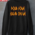 Pour Some Sugar On Me Def Leppard Band Fonts Unisex Sweatshirt