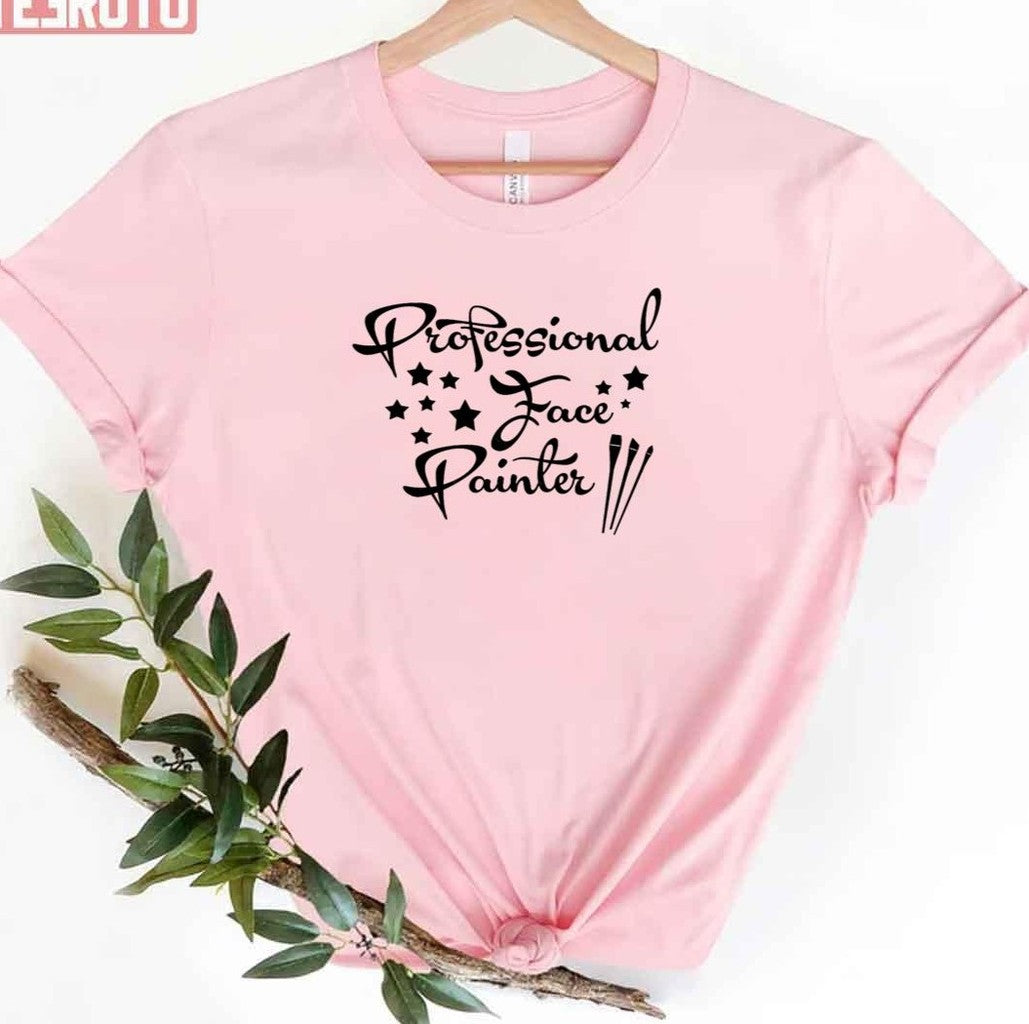 Professional Face Painter Unisex T-Shirt
