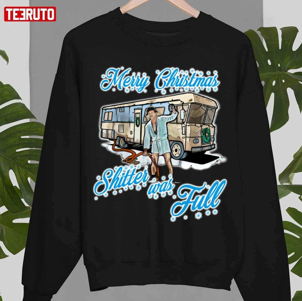 Shitter Was Full Clark Griswold Merry Christmas Unisex Sweatshirt