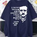 Quotes Horror Macabre Literary Edgar Allan Poe Unisex T-Shirt