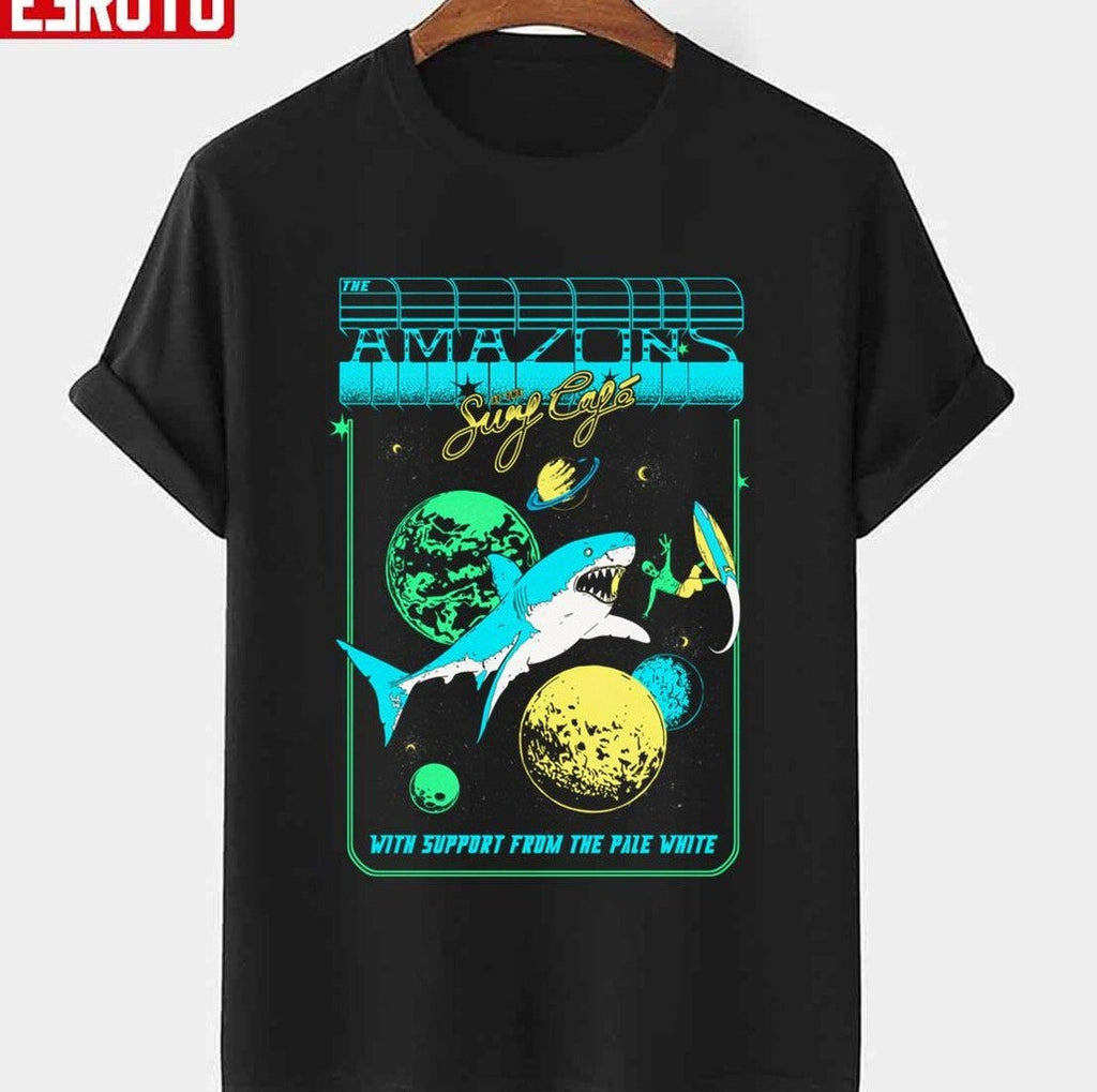 At The Surf Cafe With Support From The Pale White The Amazons Band Unisex T-shirt