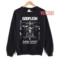 Shut Me Down Godflesh 90s Band Unisex Sweatshirt