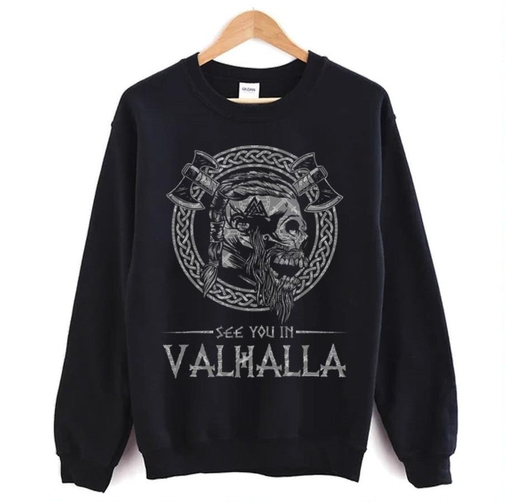 See You In Valhalla Viking Viking Apparel Unisex Sweatshirt
