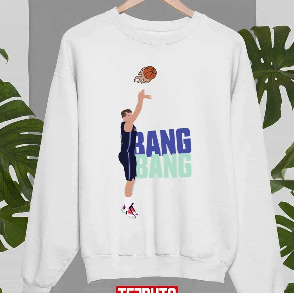 Bang Bang Luka Doncic Mavs Clutch Unisex Sweatshirt