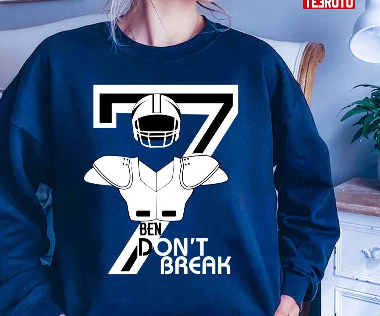 Ben Roethlisberger No.7 Don't Break Unisex T-Shirt