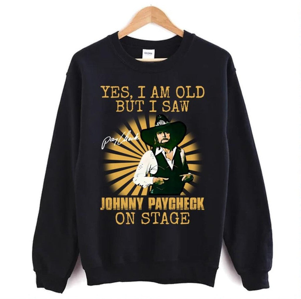 Slide Off Of Your Satin Sheets Johnny Paycheck Unisex Sweatshirt