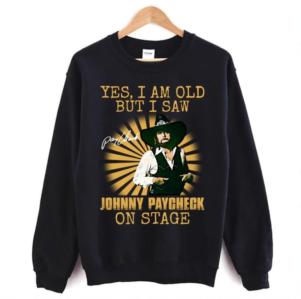 Slide Off Of Your Satin Sheets Johnny Paycheck Unisex Sweatshirt