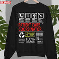 Patient Care Coordinator Multitasking Certified Job Gift Item Unisex Sweatshirt