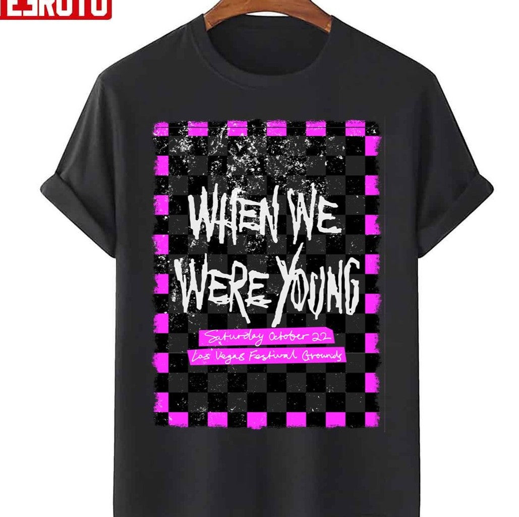 Safe But For The Spoon's When We Were Young Unisex T-Shirt