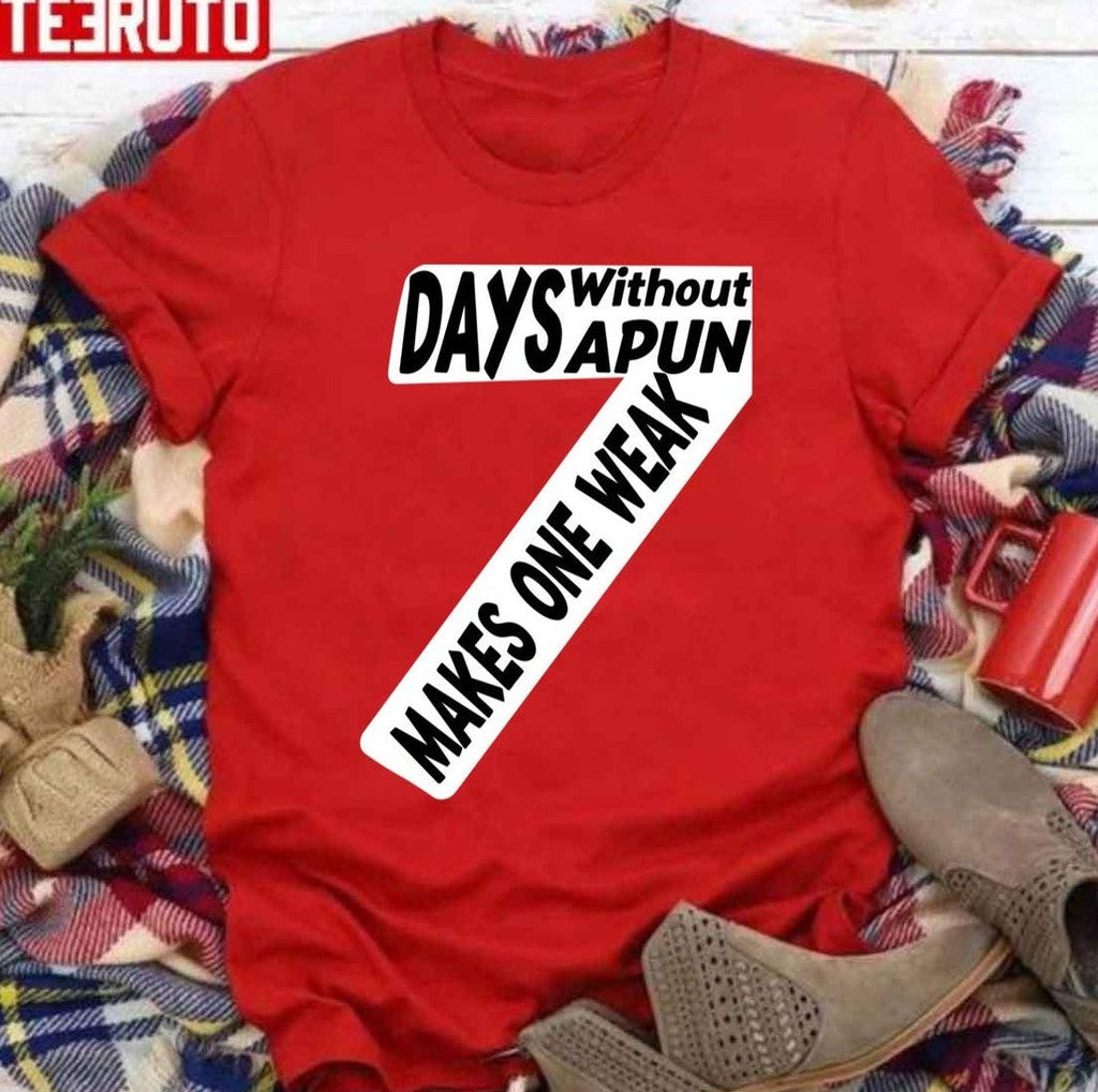 Seven Days Without A Pun Makes One Weak Quote Unisex Sweatshirt